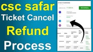 CSC safar Train ticket Cancellation Refund process
